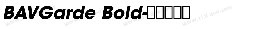 BAVGarde Bold字体转换
